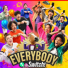 Everybody 1 2 Switch