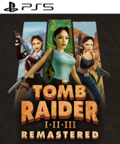 TOMB RAIDER I-II-III REMASTERED STARRING LARA CROFT PS5
