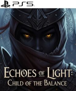 Echoes of Light: Child of the Balance PS5