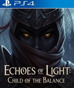 Echoes of Light: Child of the Balance PS4