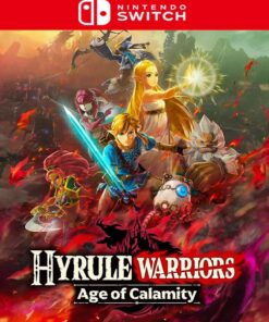 Hyrule Warriors: Age of Calamity - Nintendo Switch