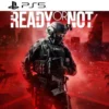 Ready or Not PS5