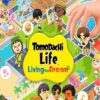 Tomodachi Life Living the Dream